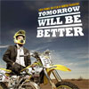 Libor Podmol in Tomorrow will be better